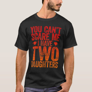 Vintage Du Kannst Mich Nicht Erschrecken Ich Habe T-Shirt