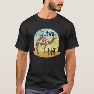 Vintage Dubai War Ein Hammer Trip Stadt Kamel T-Shirt