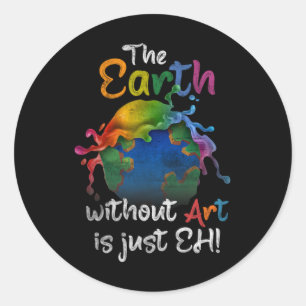 Vintage Erde ohne Kunst ist nur jeder Planet Art E Runder Aufkleber