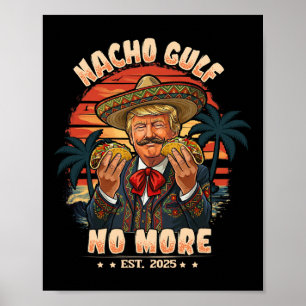 Vintage Est. 2025 Lustig Trump Nacho Golf Nicht Me Poster
