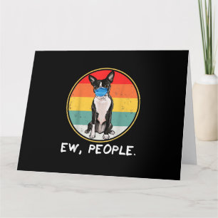 Vintage Ew People Boston Terrier Dog Wearing Face Karte