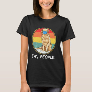 Vintage Ew People Golden Retriever Dog Wec T-Shirt