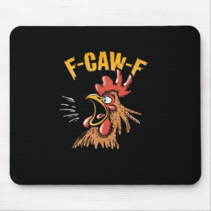 Vintage F-Caw-F Huhn F-Caw-F Lustiges Huhn Roos Mousepad