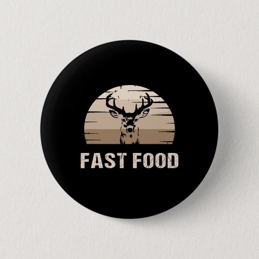 Vintage Fast Food Hunter Hirsche Jagen Button (Vorderseite)