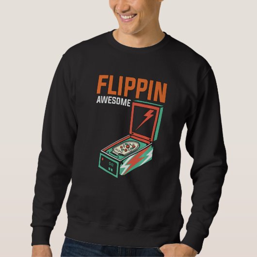Vintage Flipping Awesome Pinball Arcade Game Gamin Sweatshirt (Vorderseite)