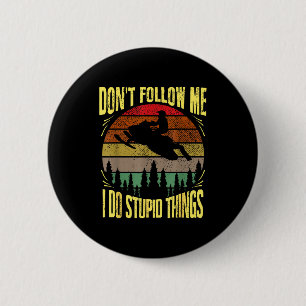 Vintage Folge mir nicht, ich mache coole Dinge Lus Button