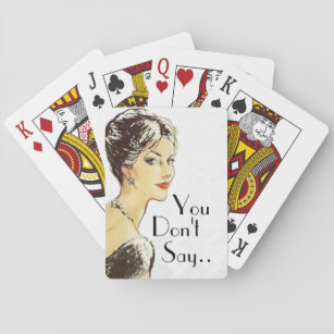 Vintage Frau Retro-Illustration sarcasm Zitat Spielkarten