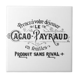 Vintage French Cacao - Payraud Anzeige Fliese