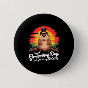 Vintage Frohes Murmeltiertag Ja, es ist mein Gebur Button