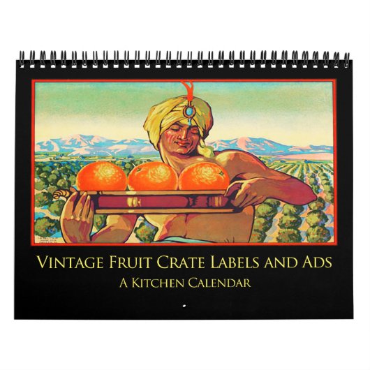 Vintage Fruchtkasten-Etiketten und Anzeigenkalende Kalender (Titelbild)