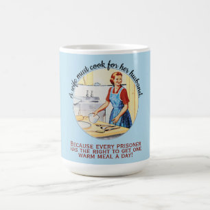 Vintage Funny Ehefrau der 50er Jahre muss für Hus Kaffeetasse