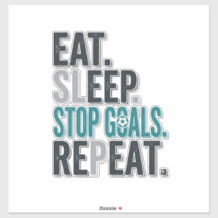 Vintage Fußballtorwart Eat Sleep Stop Goals T-Shir Aufkleber