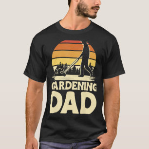 Vintage-Gartenarbeit Gärtner Vater Gartenarbeit Pa T-Shirt