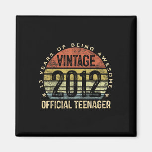 Vintage Geschenke 2012 Offizielle Teenager 13. Geb Magnet