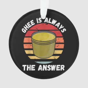 Vintage Ghee ist immer die Antwort Retro-Lebensmit Ornament