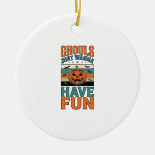 Vintage Ghouls wollen einfach nur Spaß Halloween-S Keramik Ornament