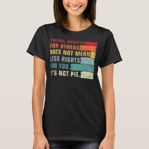 Vintage Gleichberechtigung für andere nicht T-Shirt
