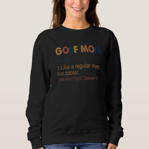 Vintage Golf-Mama Definition von Golf-Mama für Fra Sweatshirt