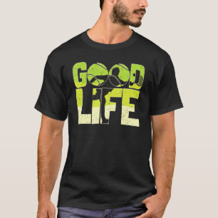 Vintage Good Life Tennisball Spieler Sport Athlet T-Shirt