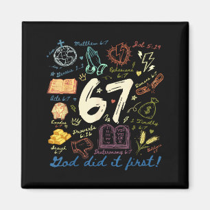 Vintage Gott hat es zuerst gemacht 67 Six Seven Me Magnet