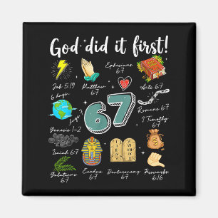 Vintage Gott hat es zuerst gemacht 67 Six Seven Me Magnet