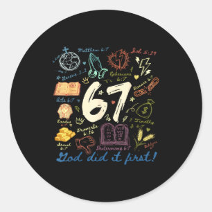 Vintage Gott hat es zuerst gemacht 67 Six Seven Me Runder Aufkleber