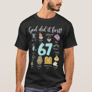 Vintage Gott hat es zuerst gemacht 67 Six Seven Me T-Shirt