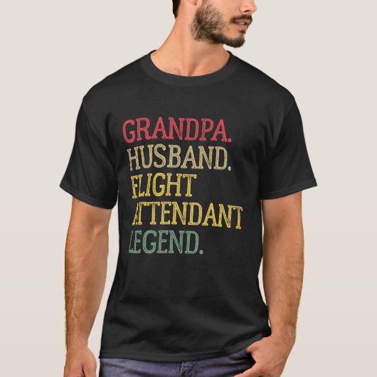 Vintage Grandpa Husband Flight Attendant Legend T-Shirt (Vorderseite)