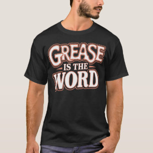 Vintage Grease Is The Word Musical Musical Theater T-Shirt
