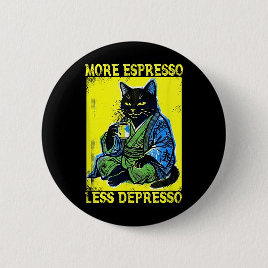 Vintage Groovy Cat Kaffee Mehr Espresso Weniger Button (Vorderseite)