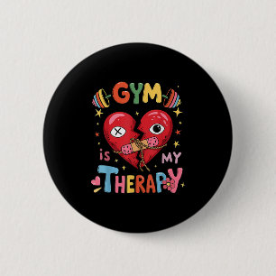 Vintage Gym ist meine Therapie Gym Workout Fitness Button