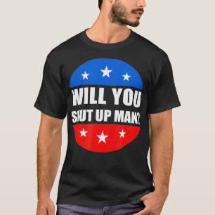 Vintage Halt endlich mal die Klappe Mann Lustiges T-Shirt