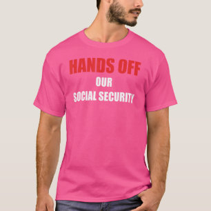 Vintage Hände weg von unserer sozialen Sicherheit  T-Shirt