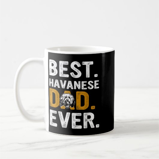 Vintage Havanese Dad Ever Design  Kaffeetasse (Links)