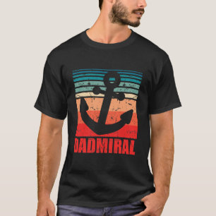 Vintage Herren Dadmiral Dad Und Admiral Retro T-Shirt