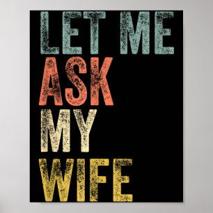 Vintage Herren lass mich meine Frau Ehemann Paar h Poster