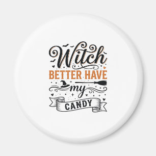Vintage Hexe Besser Habe Mein Süßigkeiten Hallowee Magnet