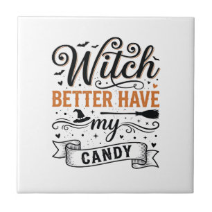 Vintage Hexe Besser Haben Mein Süßigkeiten Hallowe Fliese