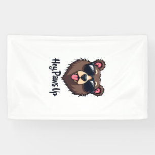 Vintage Hey Paws Up Bär mit Sonnenbrille Lustiger Banner