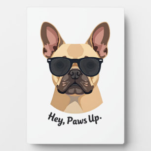 Vintage Hey, Paws Up Französische Bulldogge Sonnen Fotoplatte