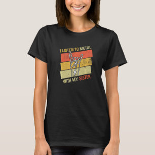 Vintage hören Metal mit Schwester Rock-Musikliebha T-Shirt