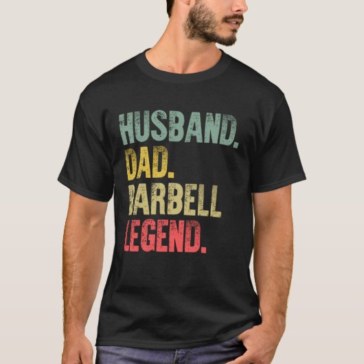 Vintage Husband Dad Barbell Legend Retro T-Shirt (Vorderseite)
