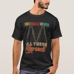 Vintage Ich brauche wirklich all diese Klarinetten T-Shirt