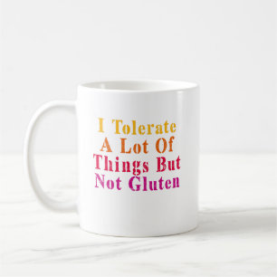 Vintage Ich dulde viele Dinge, aber kein Gluten Kaffeetasse