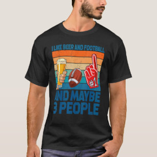 Vintage Ich mag Bier und Fußball und vielleicht 3 T-Shirt