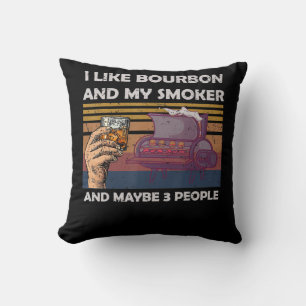 Vintage Ich mag Bourbon Mein Raucher 3 Personen Ge Kissen