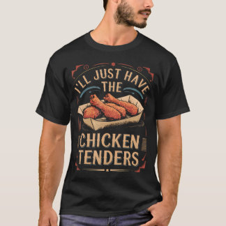Vintage Ich nehme einfach die Chicken Tenders Fast T-Shirt