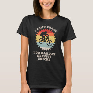 Vintage Ich stürze nicht Radfahren Fahrradfahren F T-Shirt