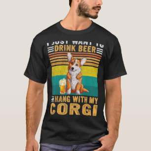 Vintage Ich will einfach nur Bier trinken und mit T-Shirt
