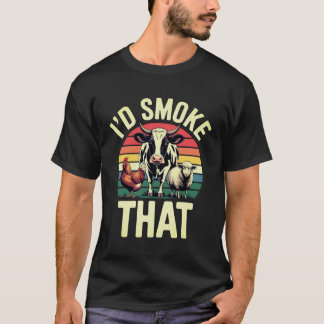 Vintage I'd Smoke That Funny Retro BBQ Meat Smoker T-Shirt